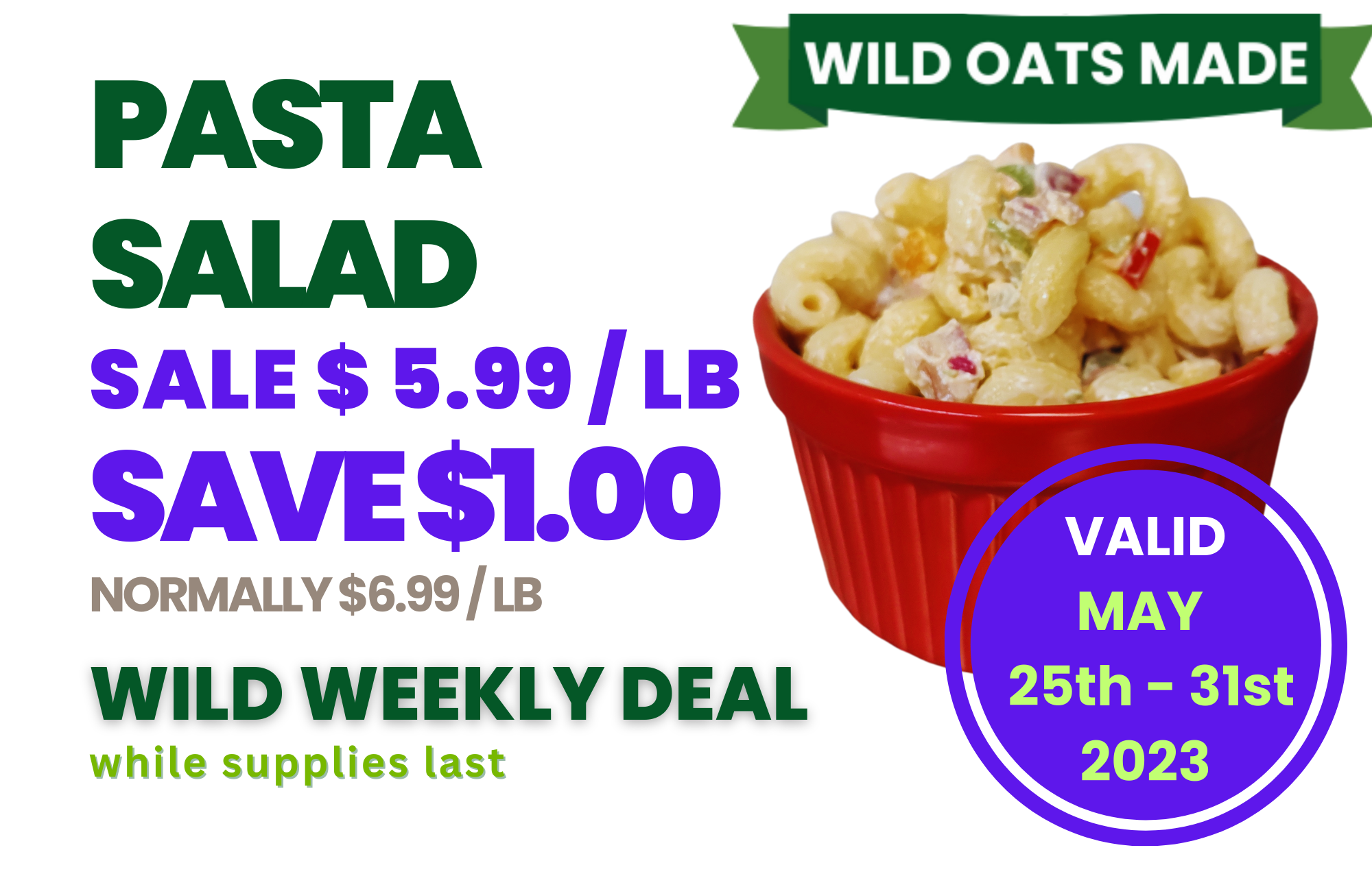2023-0525-0531 Wild Weekend Deals House Made Pasta Salad.png