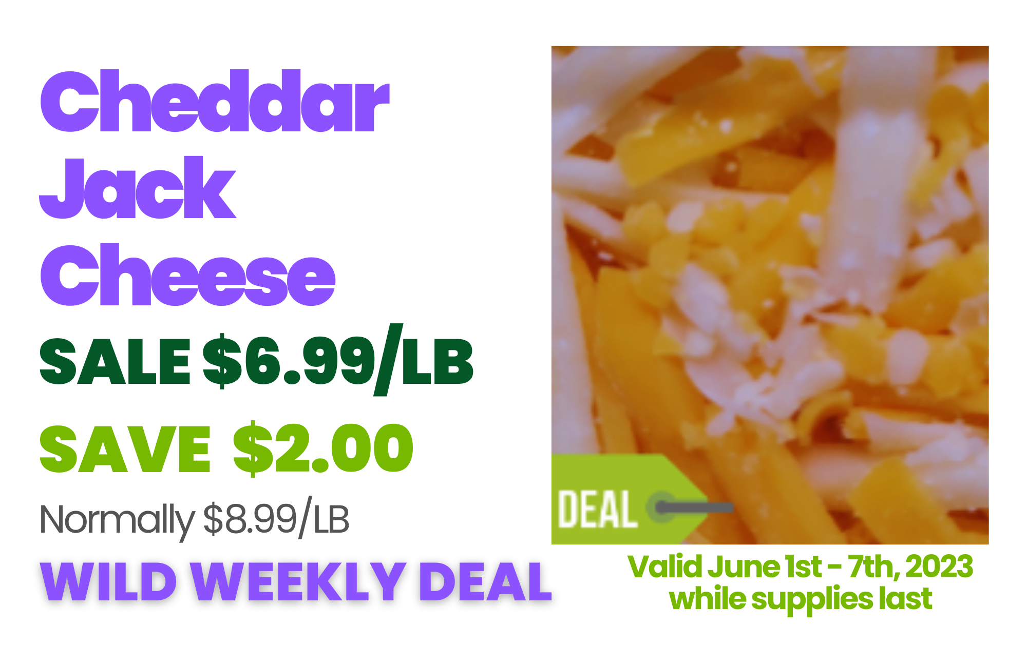 15 Cheddar Jack Cheese Wild Weekly Deal.png