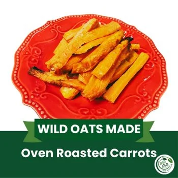 WWD July 6-12-2023 (13) Roasted Carrots Wild Oats Made.jpg