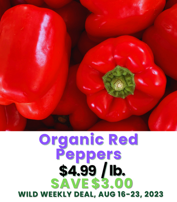 Organic Red Peppers Wild Weekend Deal, Aug 18-19, 2023.png