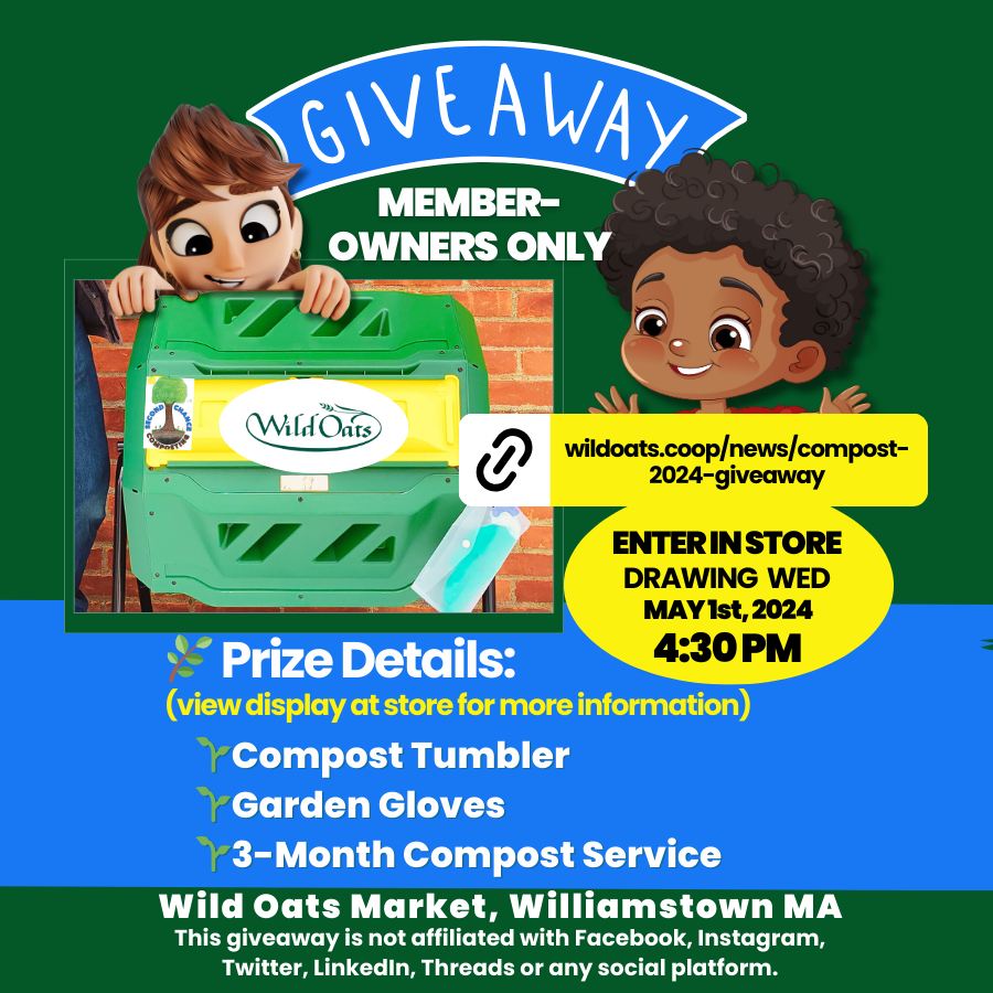 Member-Owner Giveaway 2024 Wild Oats Market Williamstown MA.png