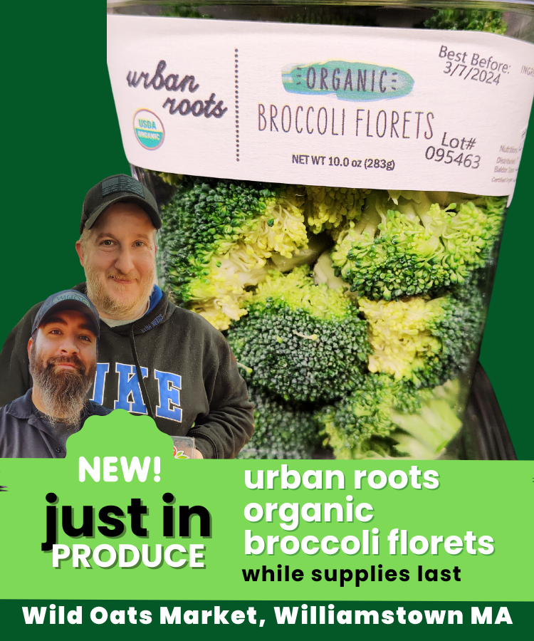 urban roots organic broccoli florets just in at Wild Oats Market in Williamstown MA.png