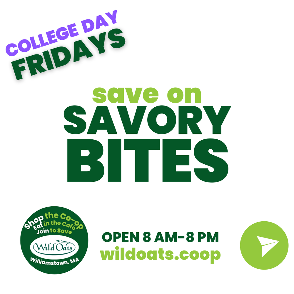 College Day Fridays students save in Williamstown MA at Wild Oats Market - save on savory bites