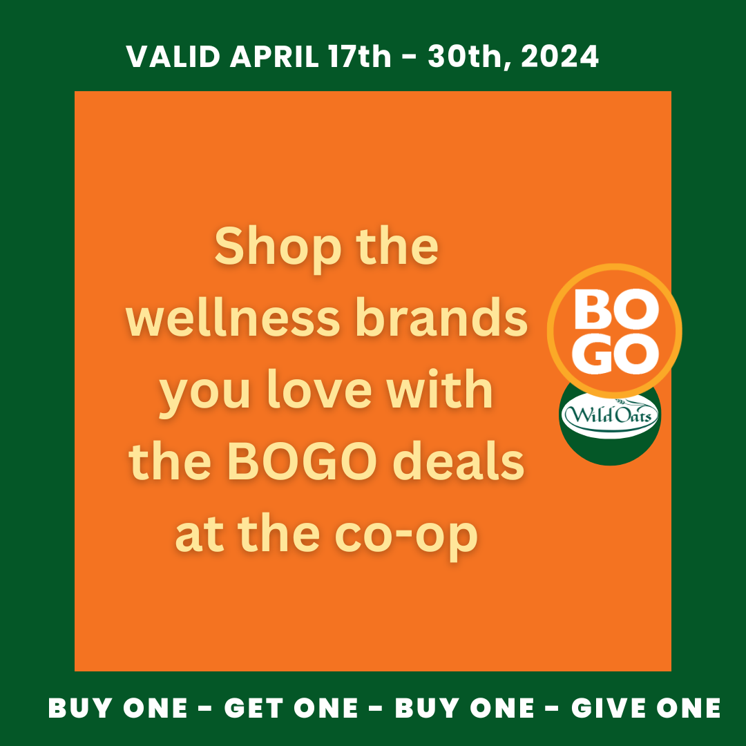Shop Wellness Brands You Love with BOGO deals at the coop Wild Oats Market.png