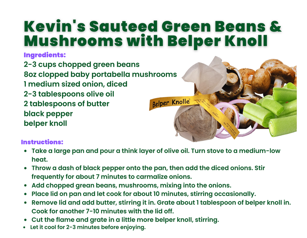 Kevin's Sauteed Green Beans & Mushrooms with Belper Knoll.png
