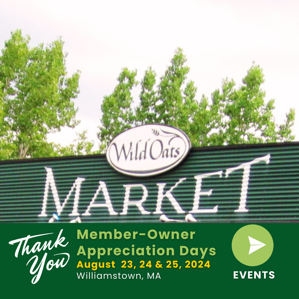 Wild Oats Market’s Member-Owner Appreciation Days