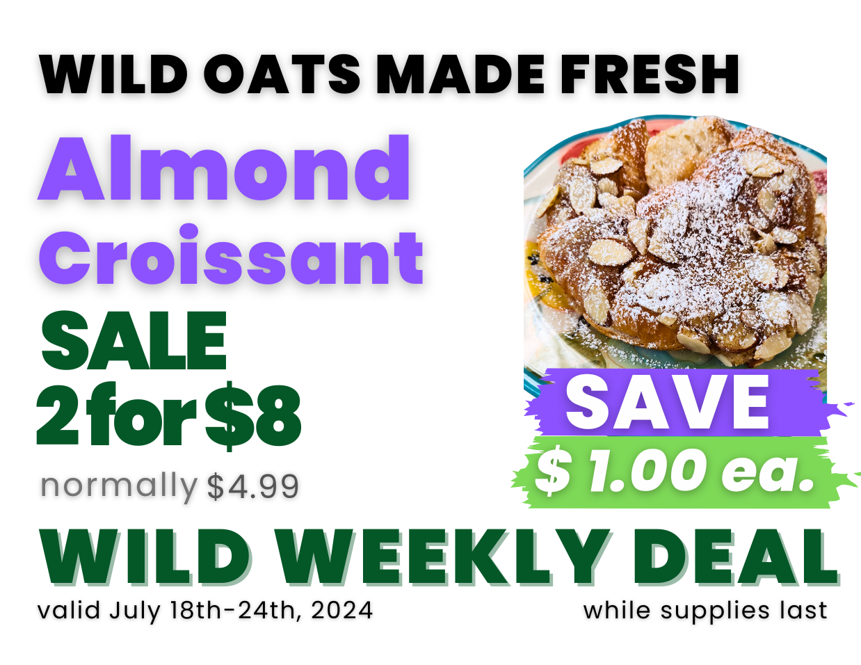 Wild Oats Made Fresh Almond Croissant