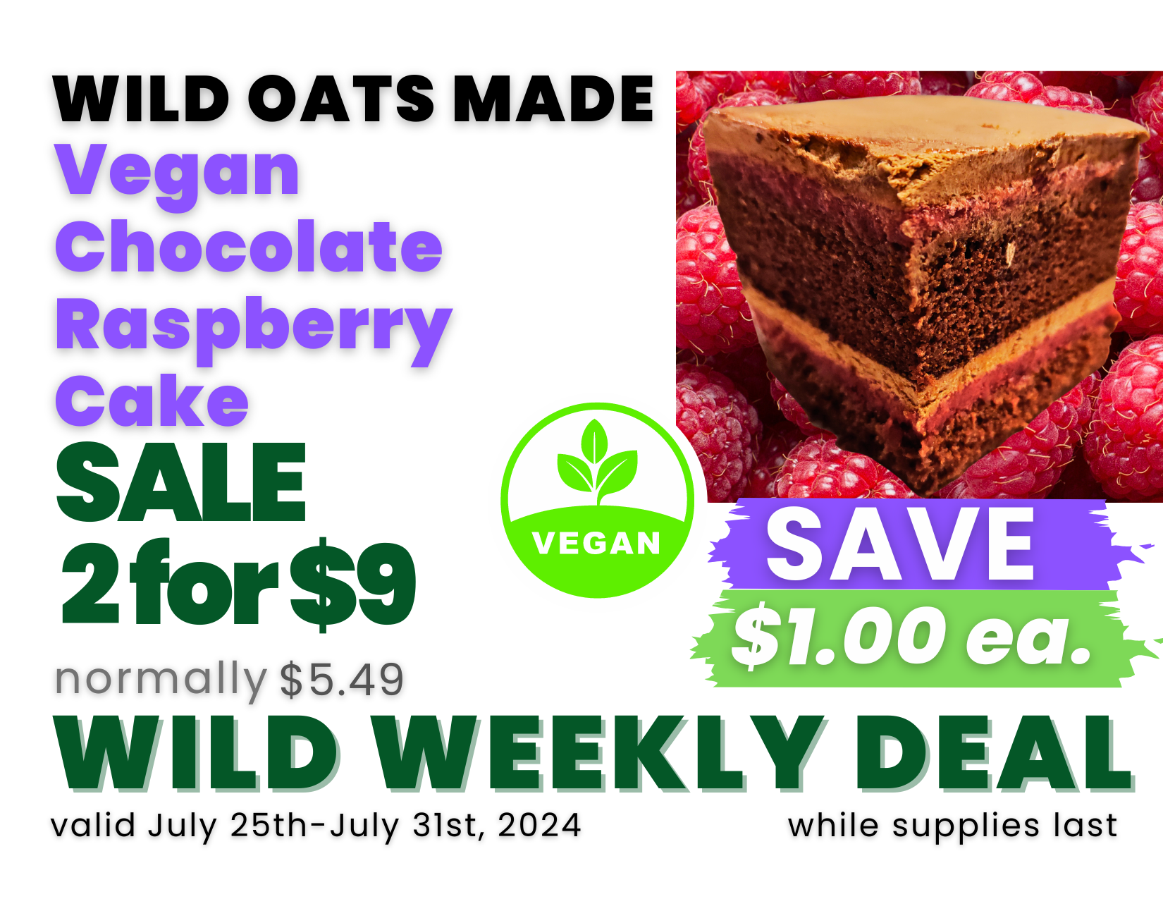 Vegan Chocolate Raspberry Cake at Wild Oats Market.png