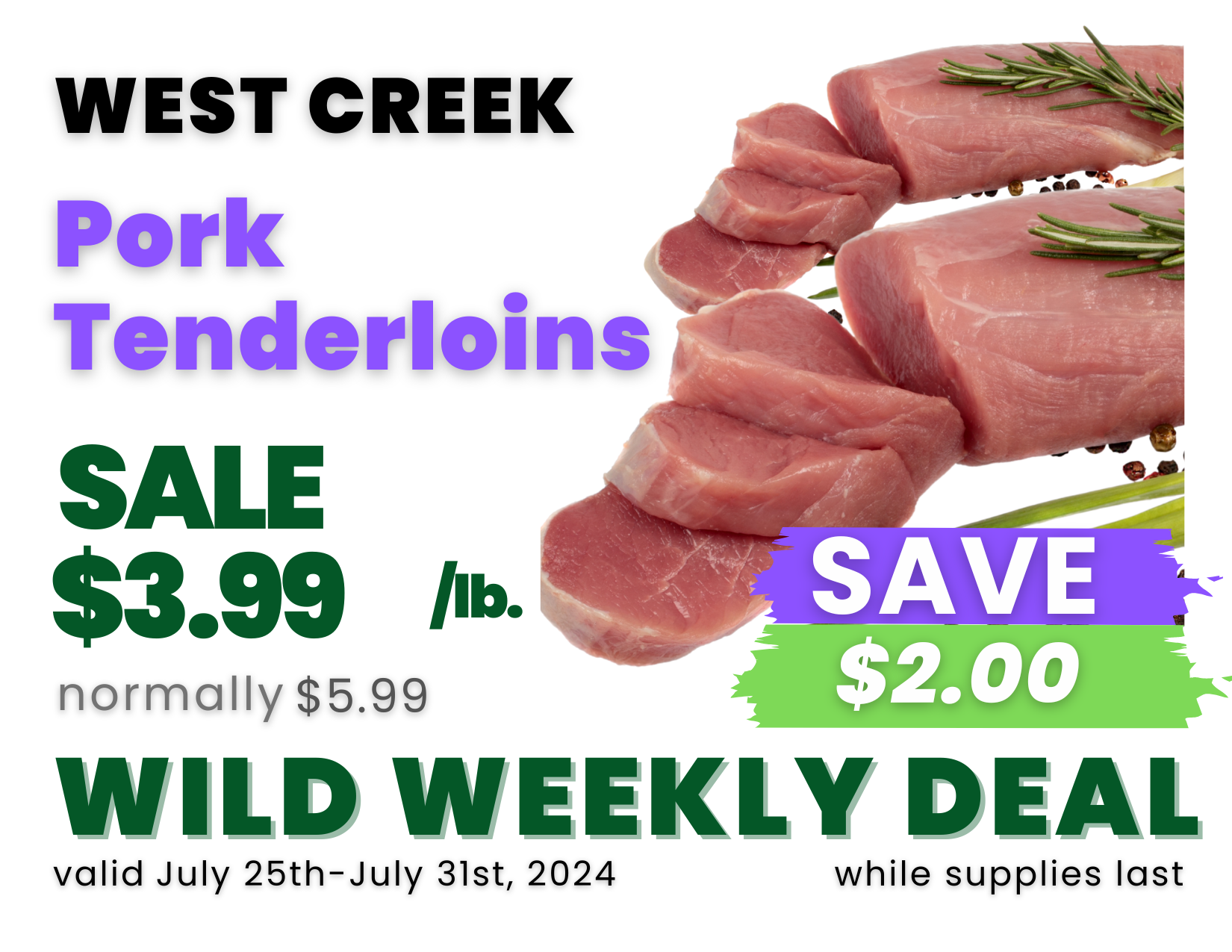 West Creek Pork Tenderloins at Wild Oats Market.png