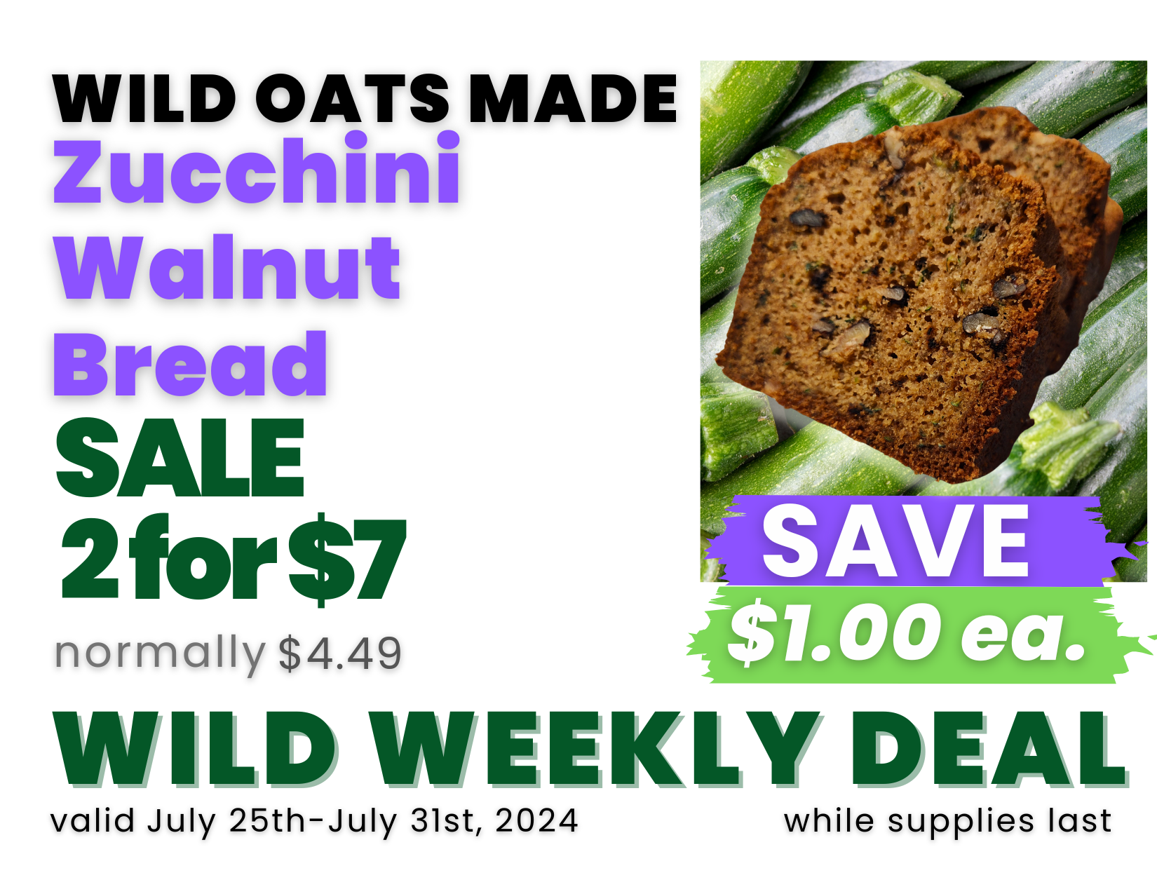 Zucchini Walnut Bread at Wild Oats Market.png