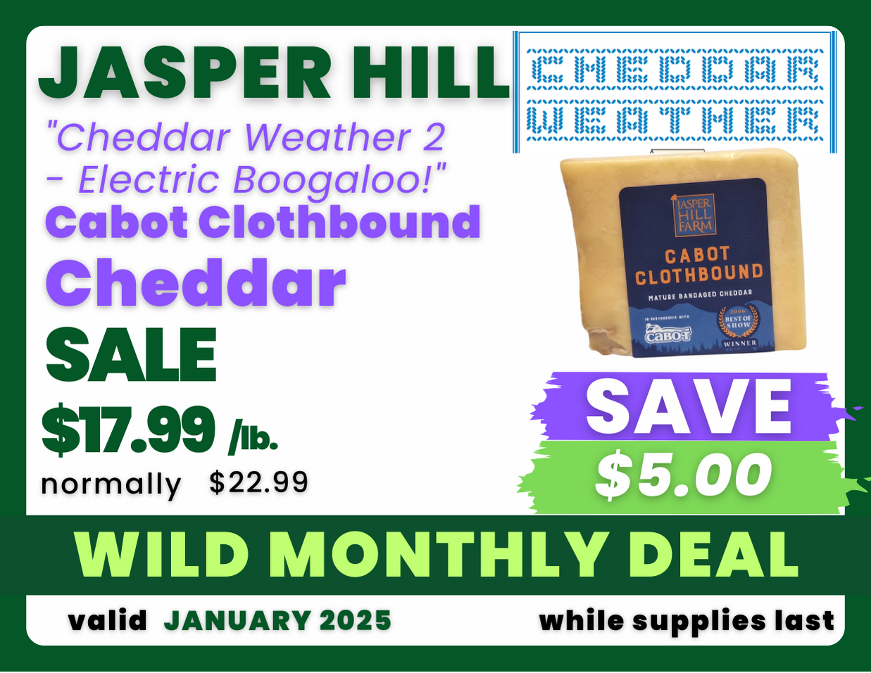 Cheddar Weather 2 - Electric Boogaloo!_ Cabot Clothbound Cheddar.png