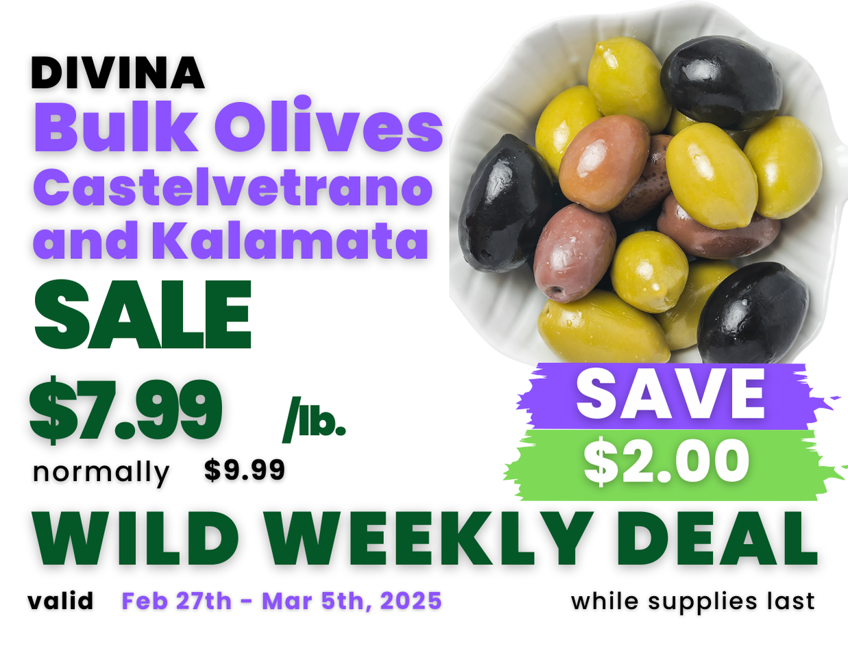 Bulk Olives Castelvetrano and Kalamata Deals Sign.png