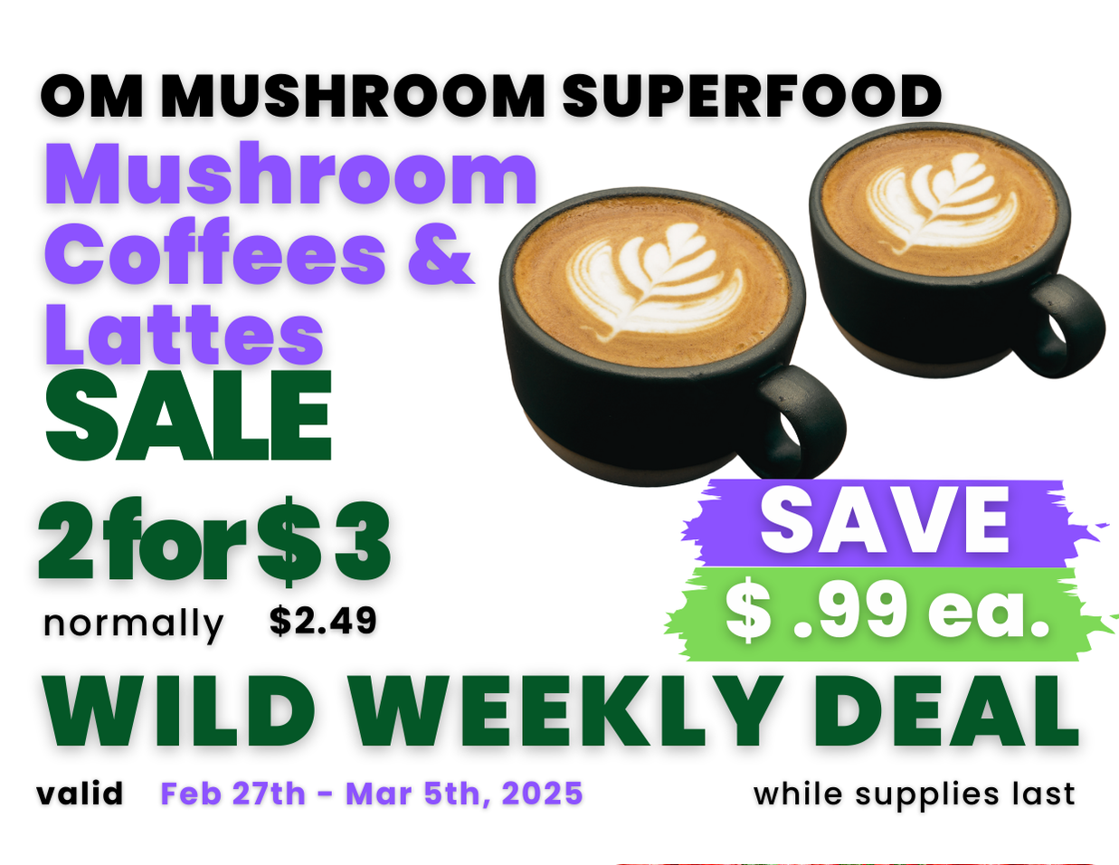 Mushroom Coffees and Lattes Deals Sign.png