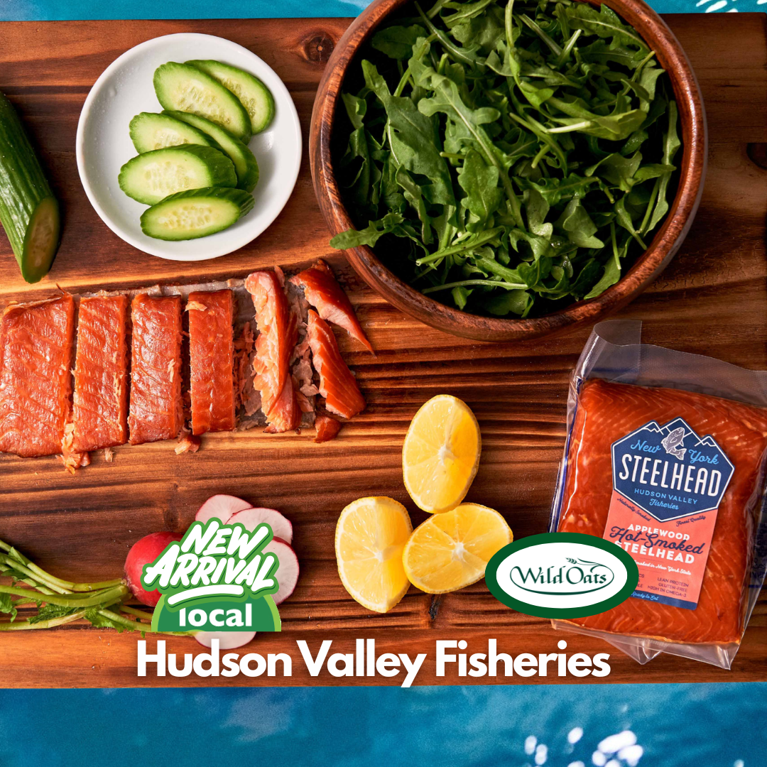 New_Arrival_Hudson_Valley_Fisheries_Wild_Oats_Market.png