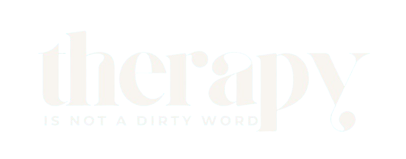 Therapy is Not a Dirty Word