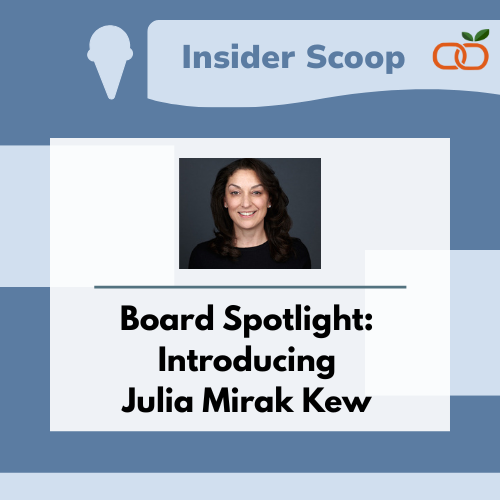 Board Spotlight: Introducing Julia Mirak Kew