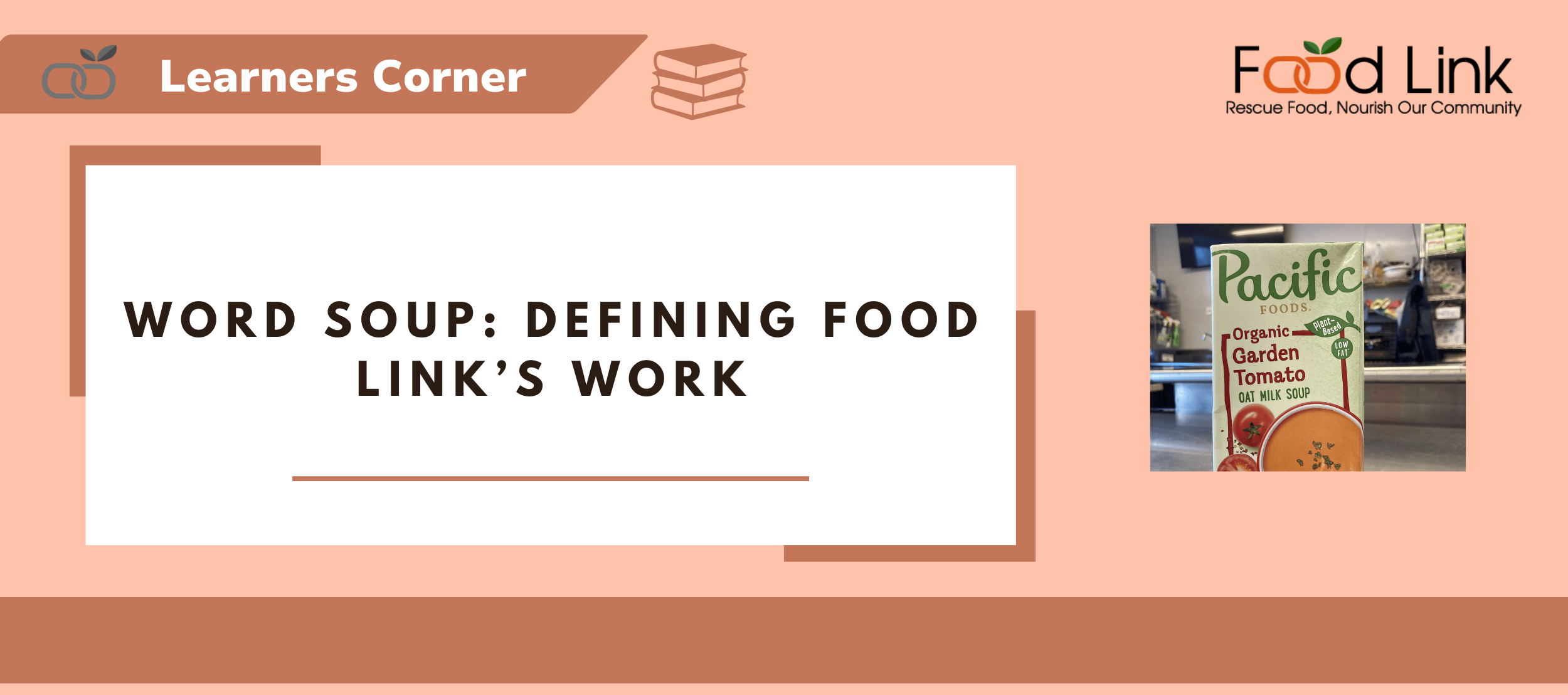 Word Soup: Defining Food Link’s Work — Food Link | Food Rescue ...