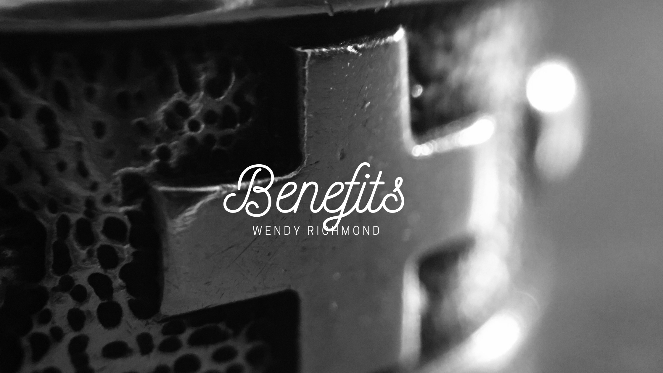 Benefits