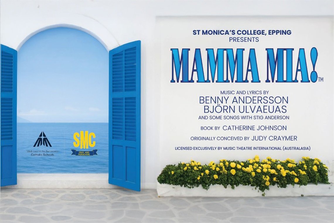 St Monica's College Epping Presents Mamma Mia