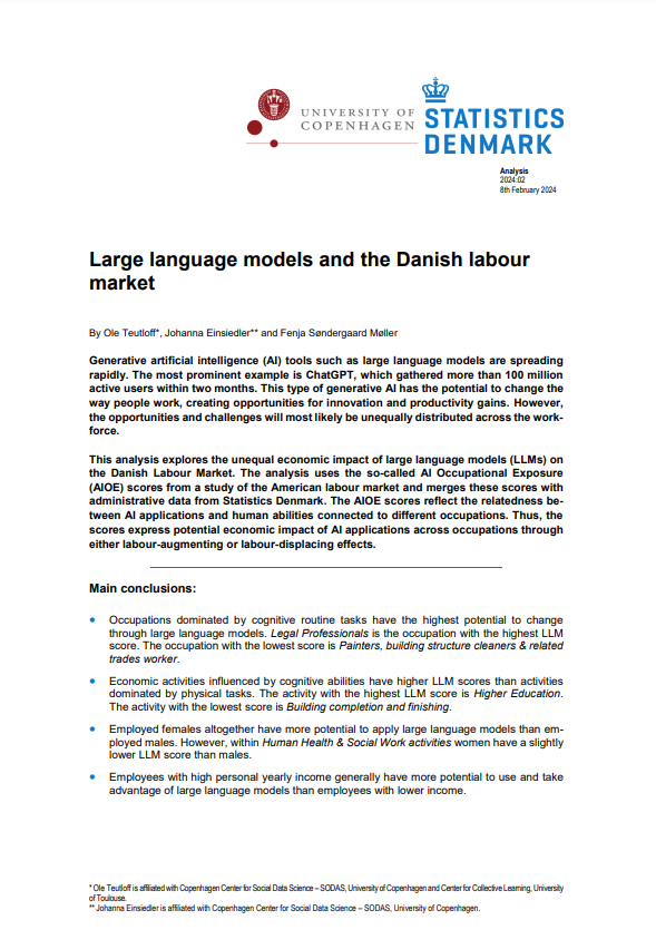 Large language models and the Danish labour market.O. Teutloff, J. Einsiedler, F. Søndergaard Møller (2024) 
