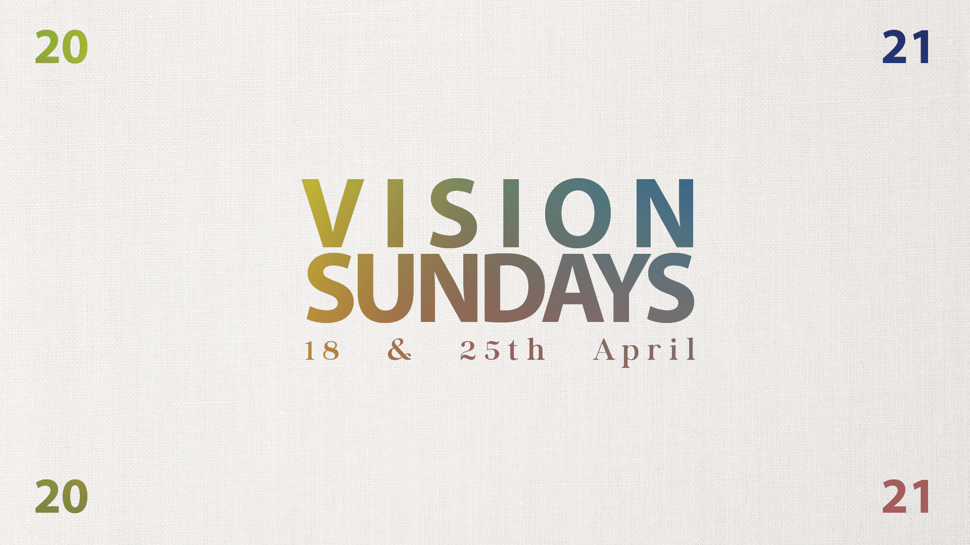 Vision Sundays (Part 1)