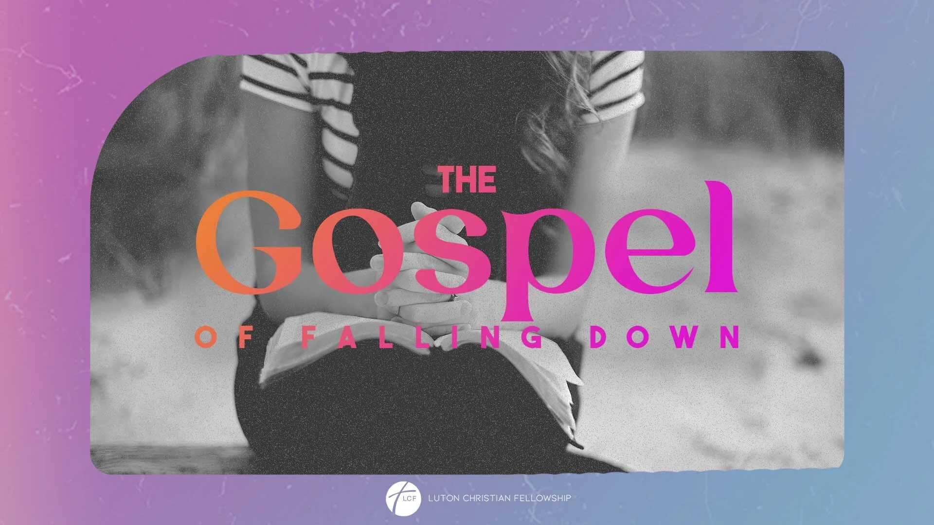 The Gospel Of Falling Down