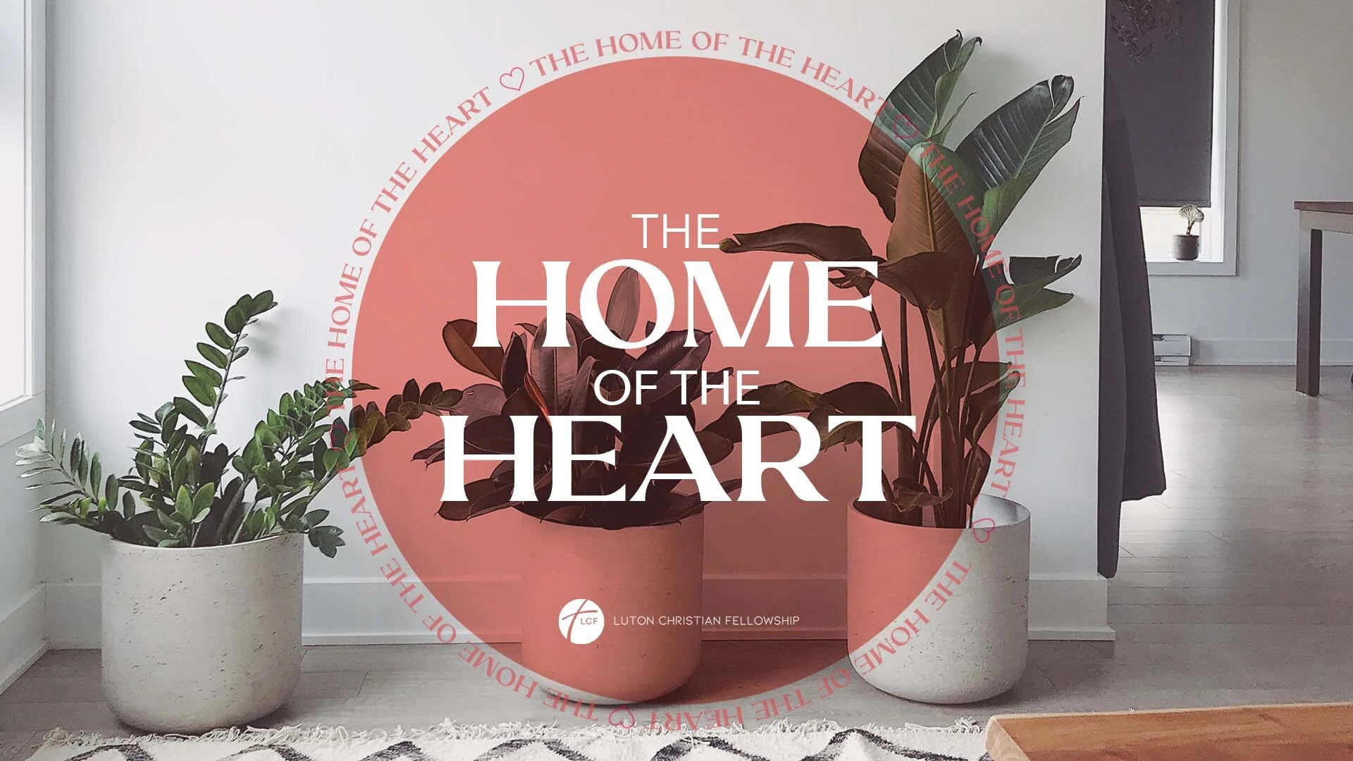 The Home Of The Heart (Part 1)