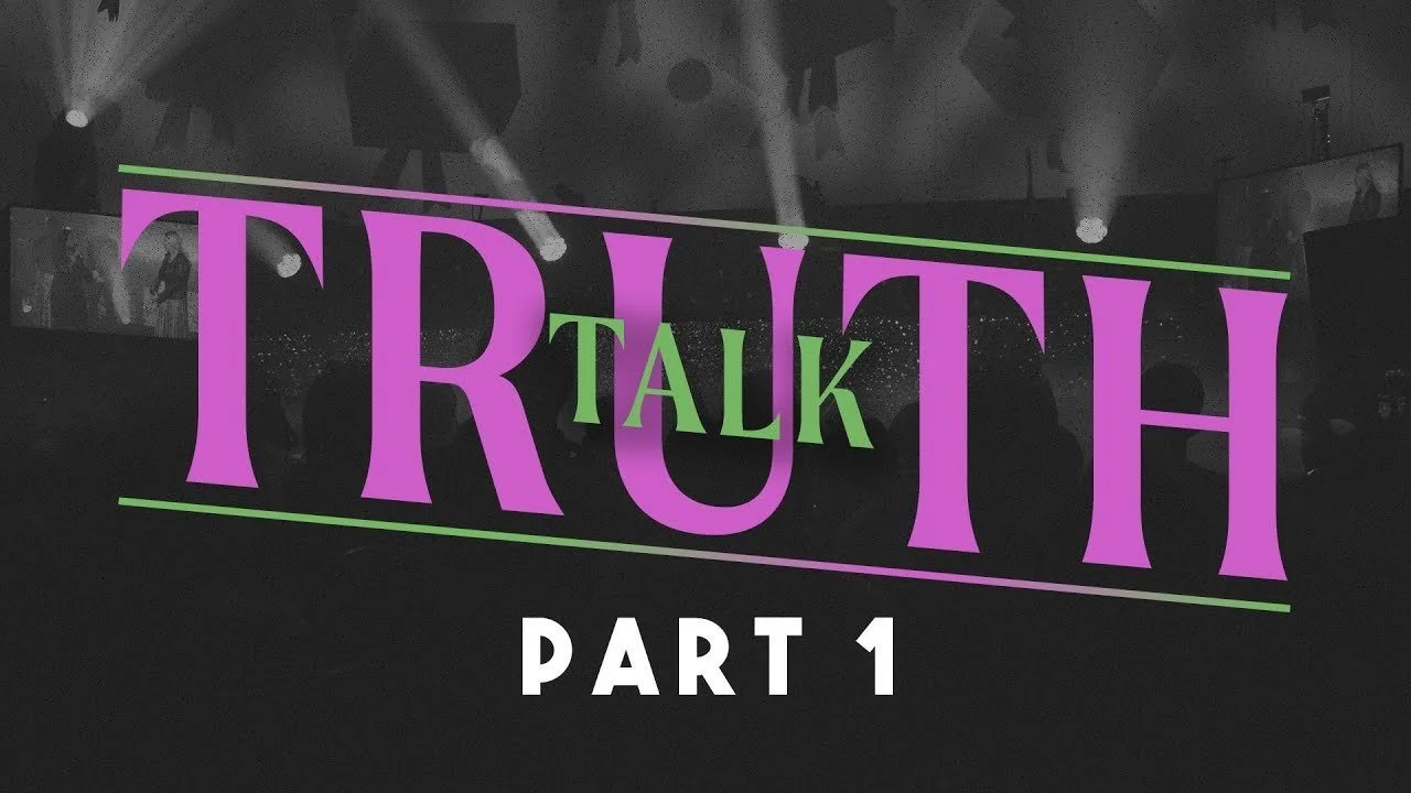 Truth Talk Pt.1 // Mike Nicholls