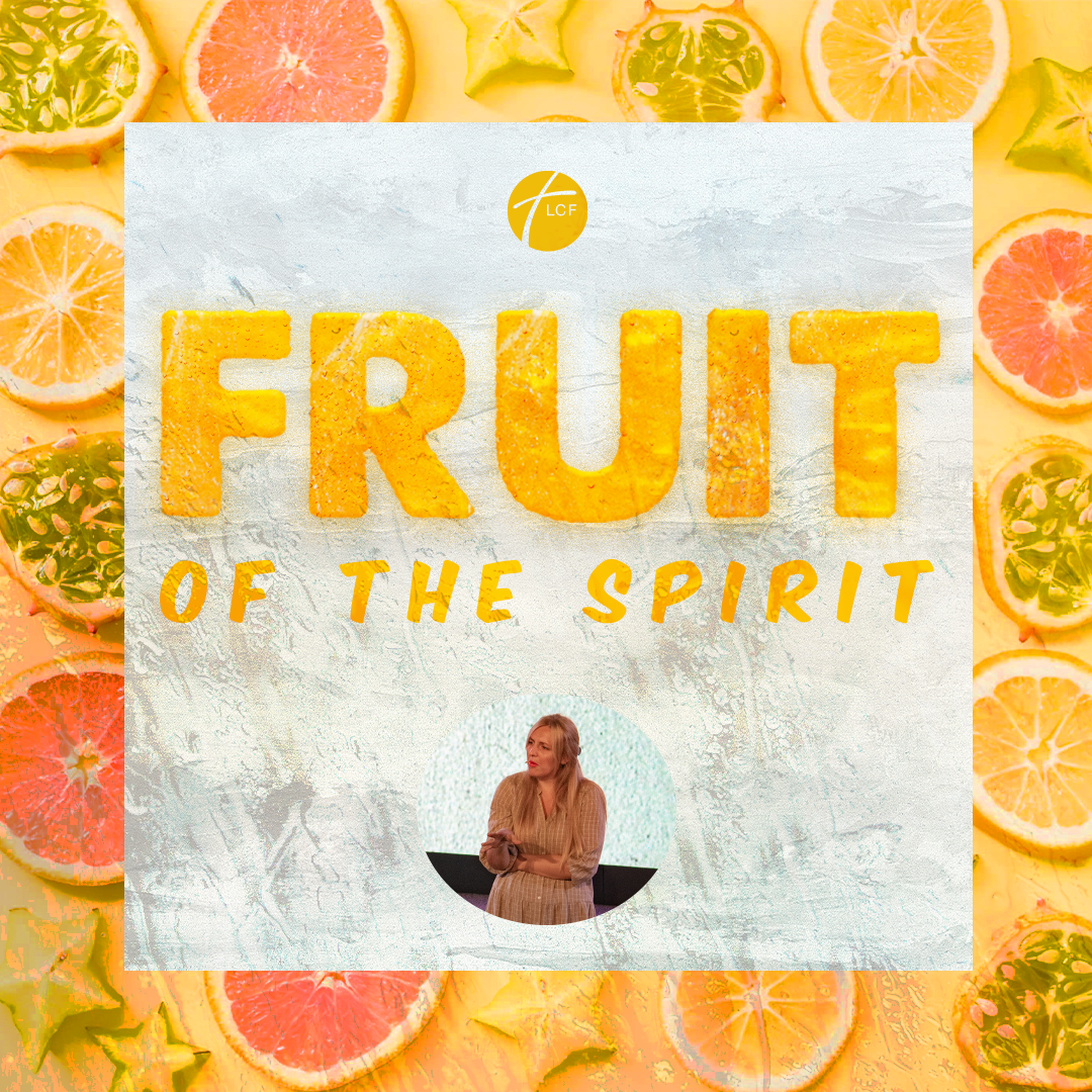 Fruit of the spirit // Beki Nicholls // 07.07.2024