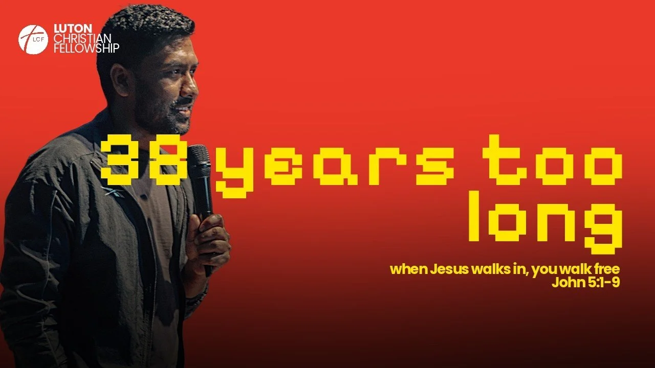 38 Years Too Long | When Jesus walks in, we walk free | Pst Keeth Bandara | 02.08.2026