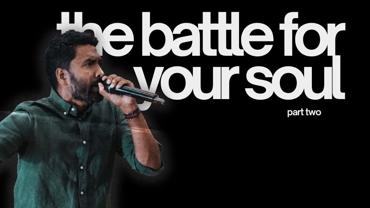 The Battle for your Soul, part 2 | Pastor Keeth B | 13.09.2016