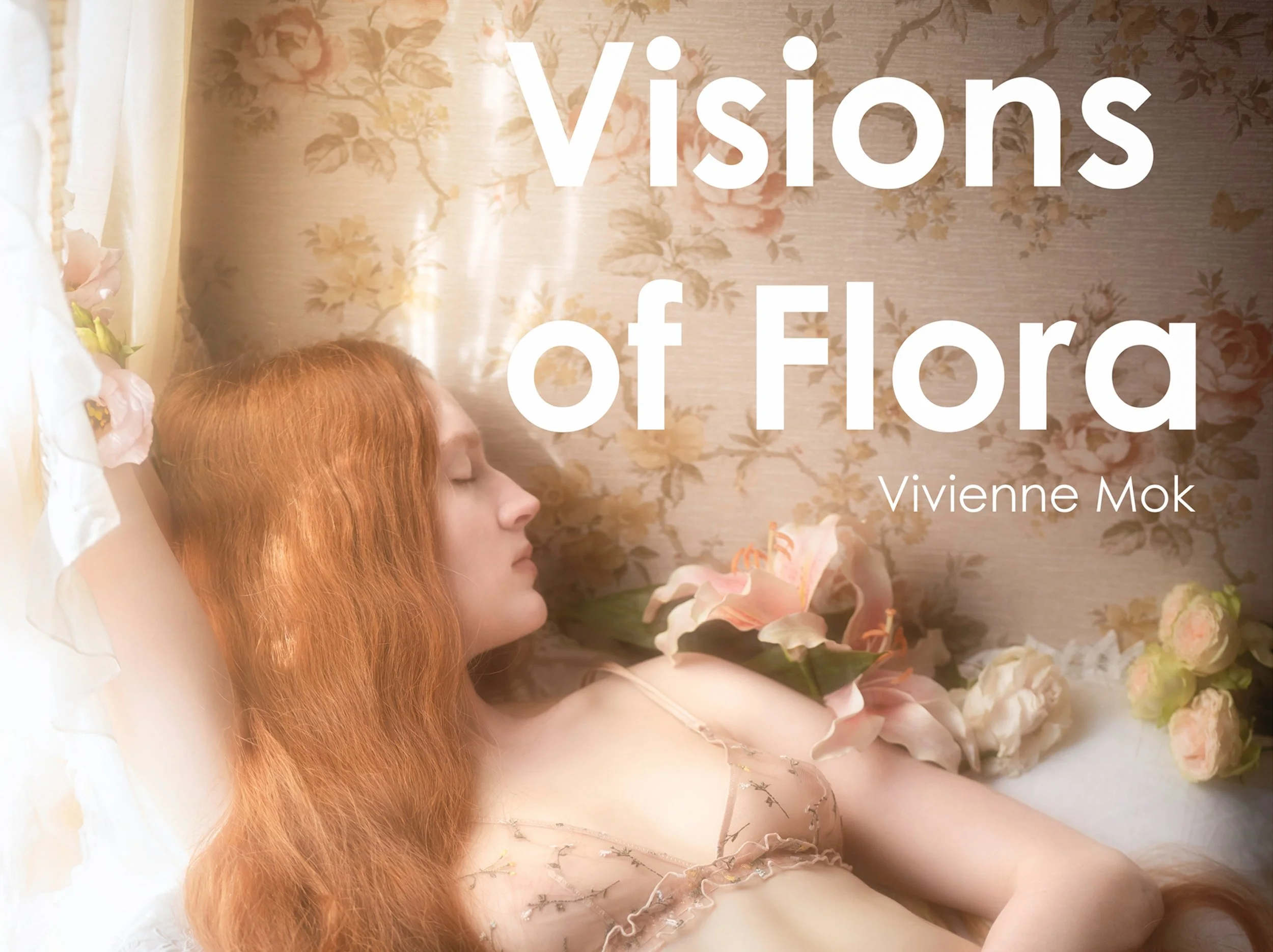 "Visions of Flora" - Exhibition
