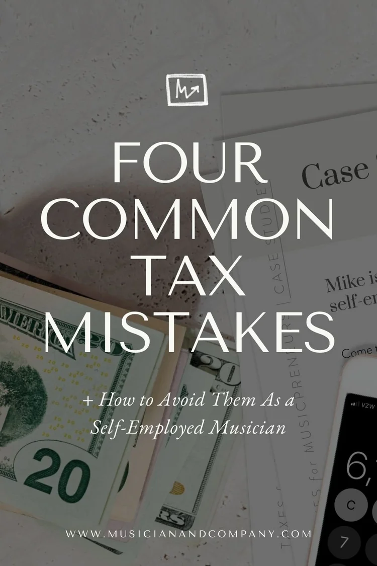 Four Common Tax Mistakes (+ How to Avoid Them As a Self-Employed ...