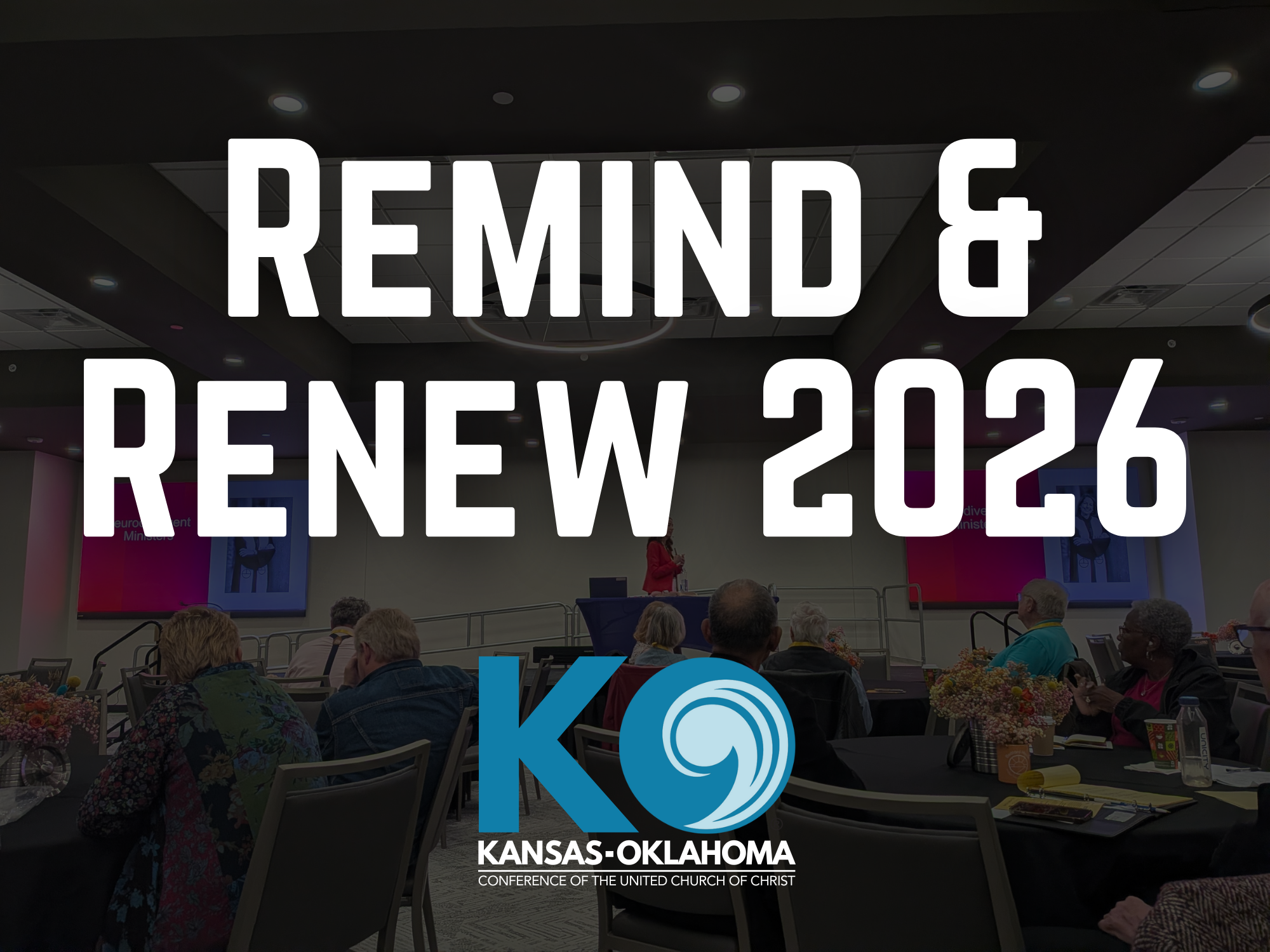 Remind &amp; Renew 2026