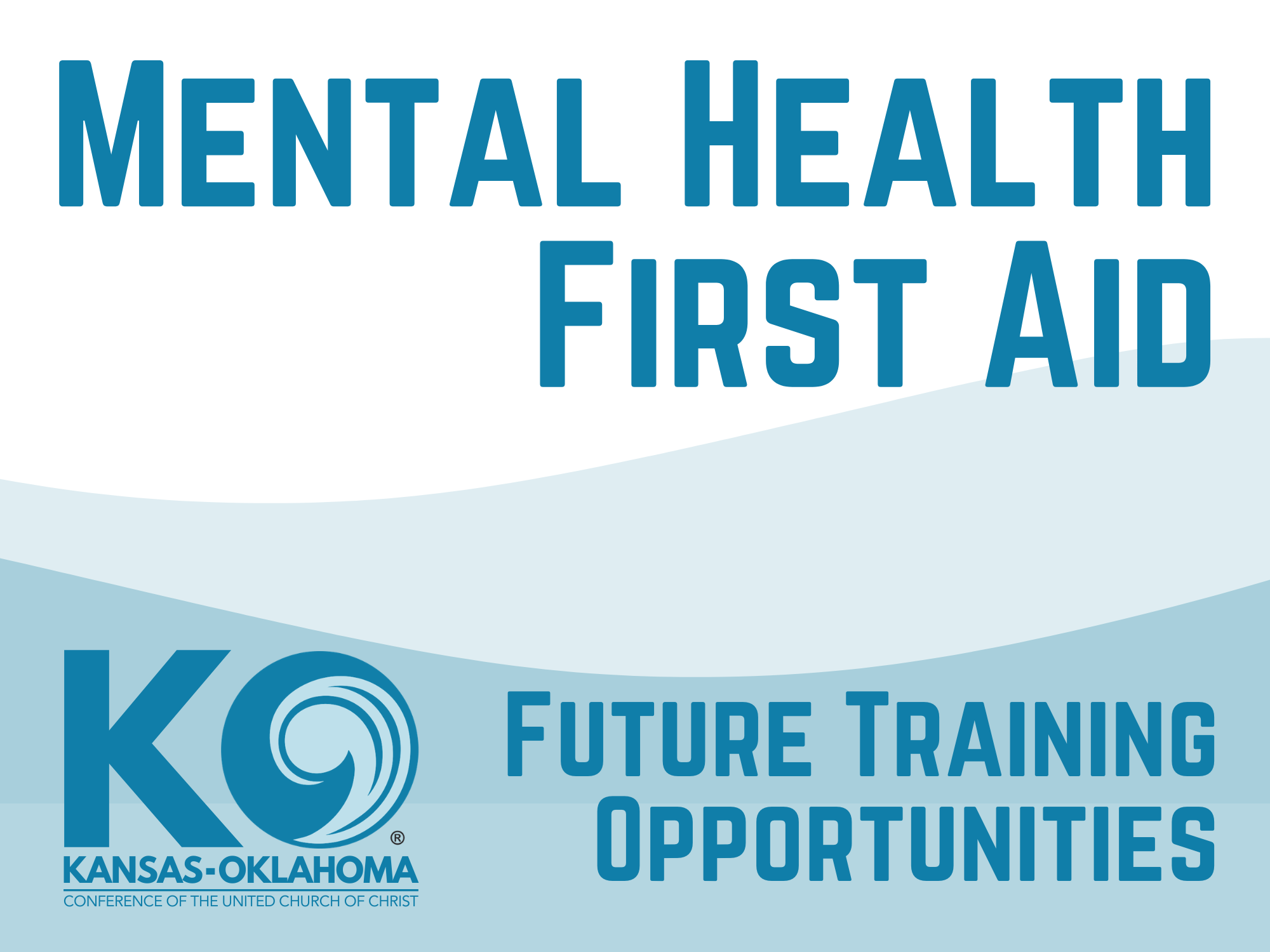 Mental Health First Aid - Future Training Opportunities