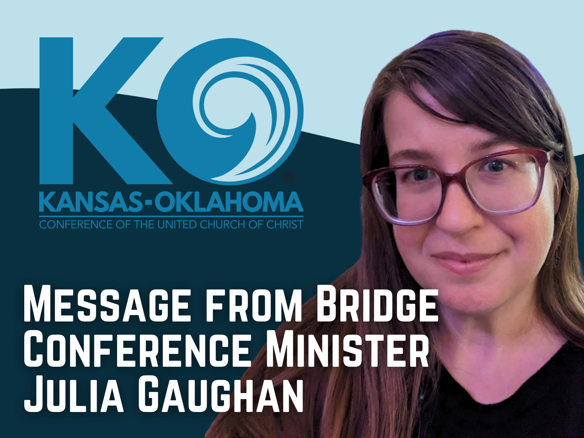 Message from Bridge Conference Minister Julia Gaughan