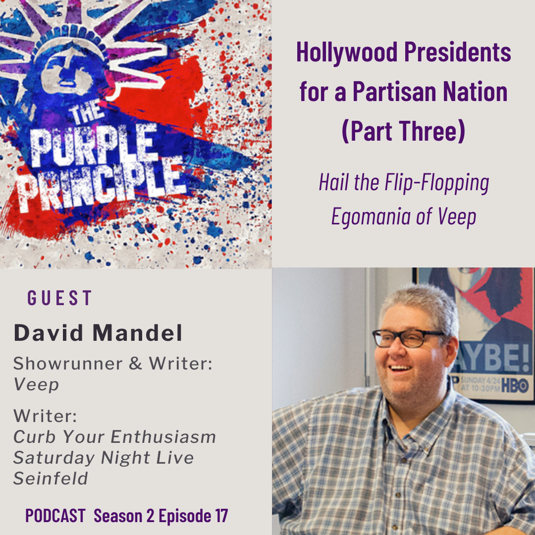 Hollywood Presidents for a Partisan Nation (Part 3): Hail the Flip-Flopping Egomania of Veep