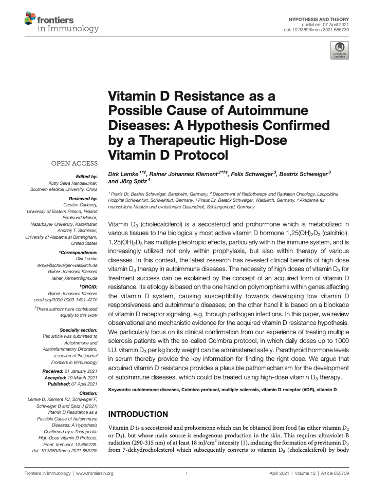 Vitamin D Resistance as a Possible Cause of Autoimmune Diseases: A Hypothesis Confirmed by a Therapeutic High-Dose Vitamin D Protocol