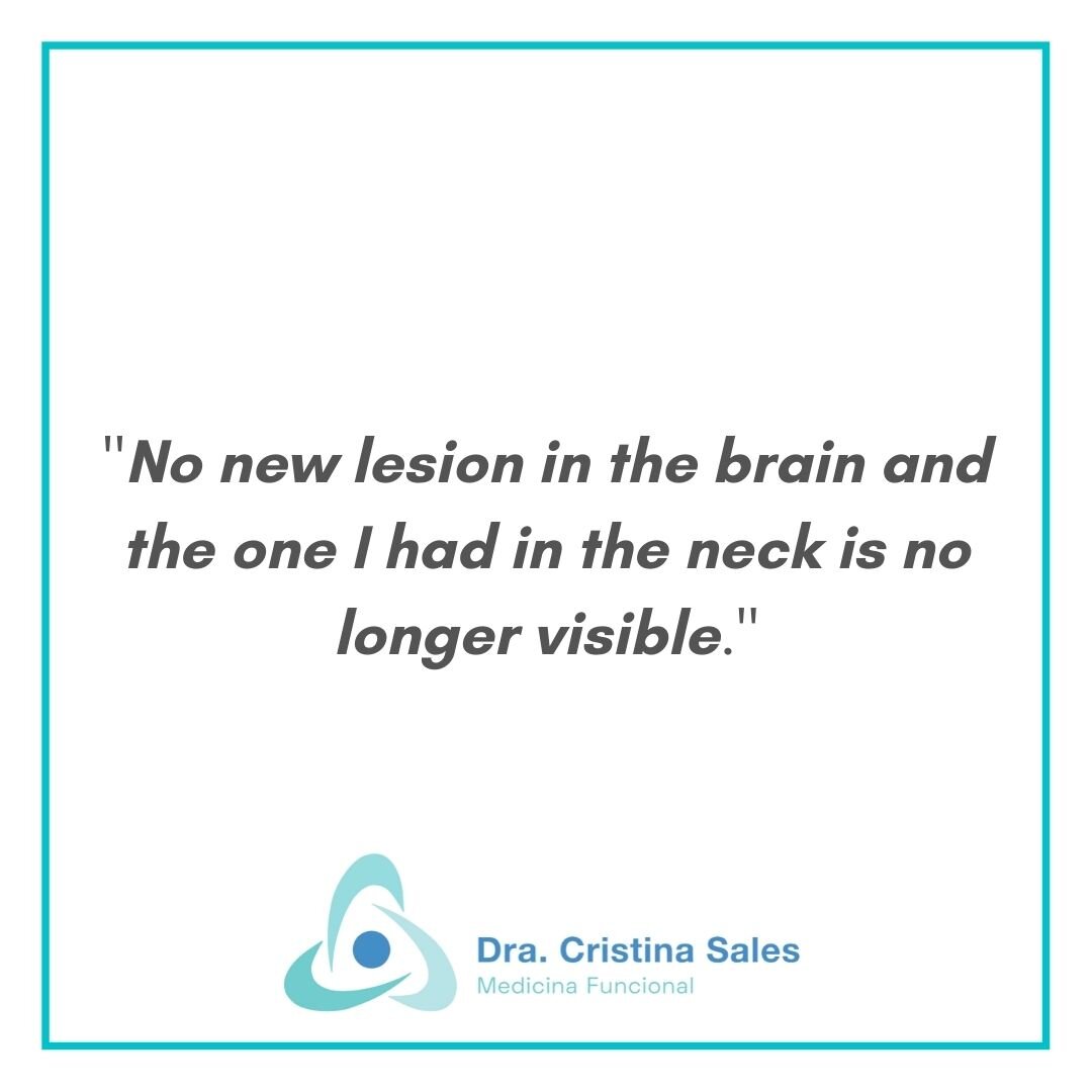 "No new lesion in the brain and the one i had in the neck is no longer visible"