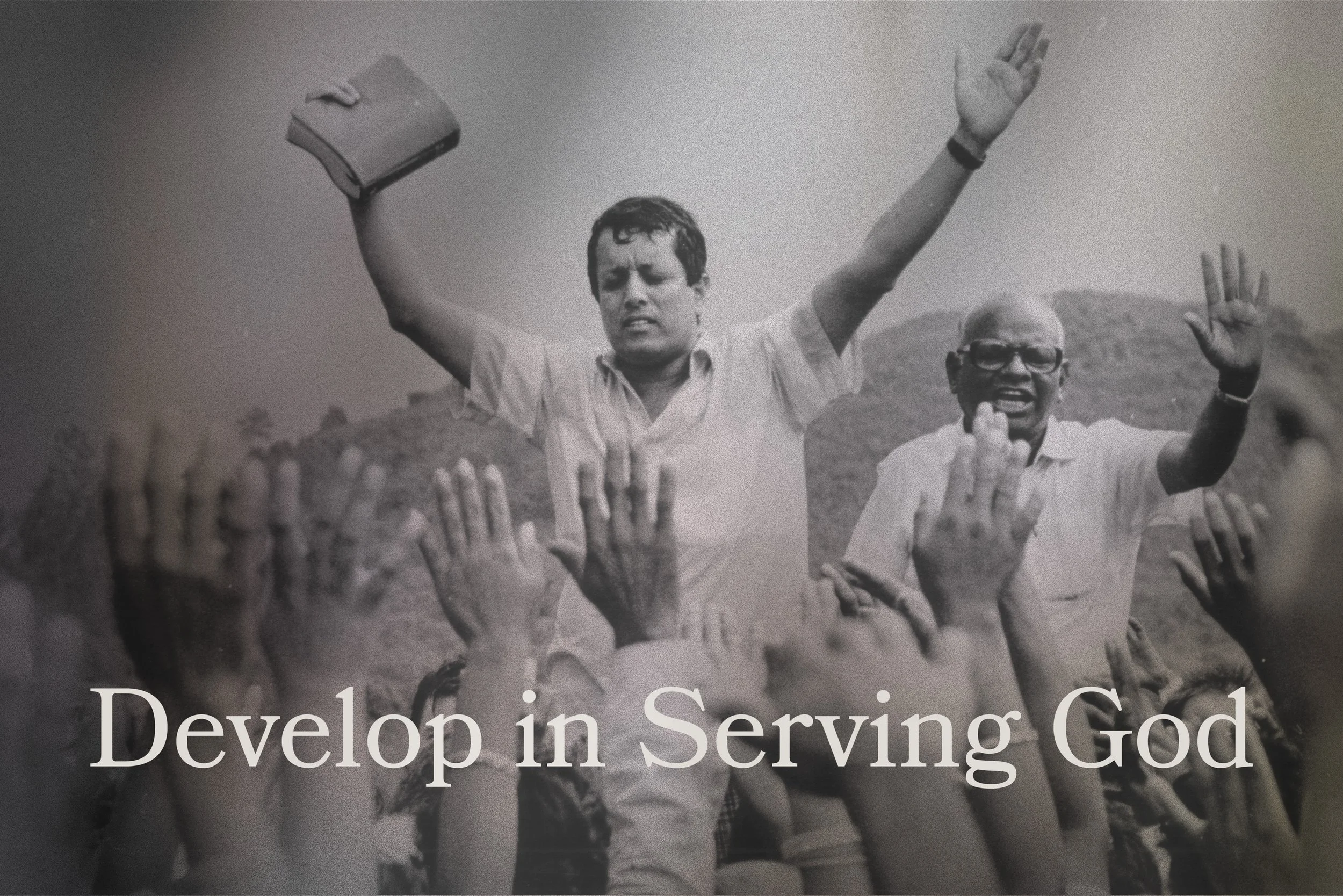 Develop in Serving God