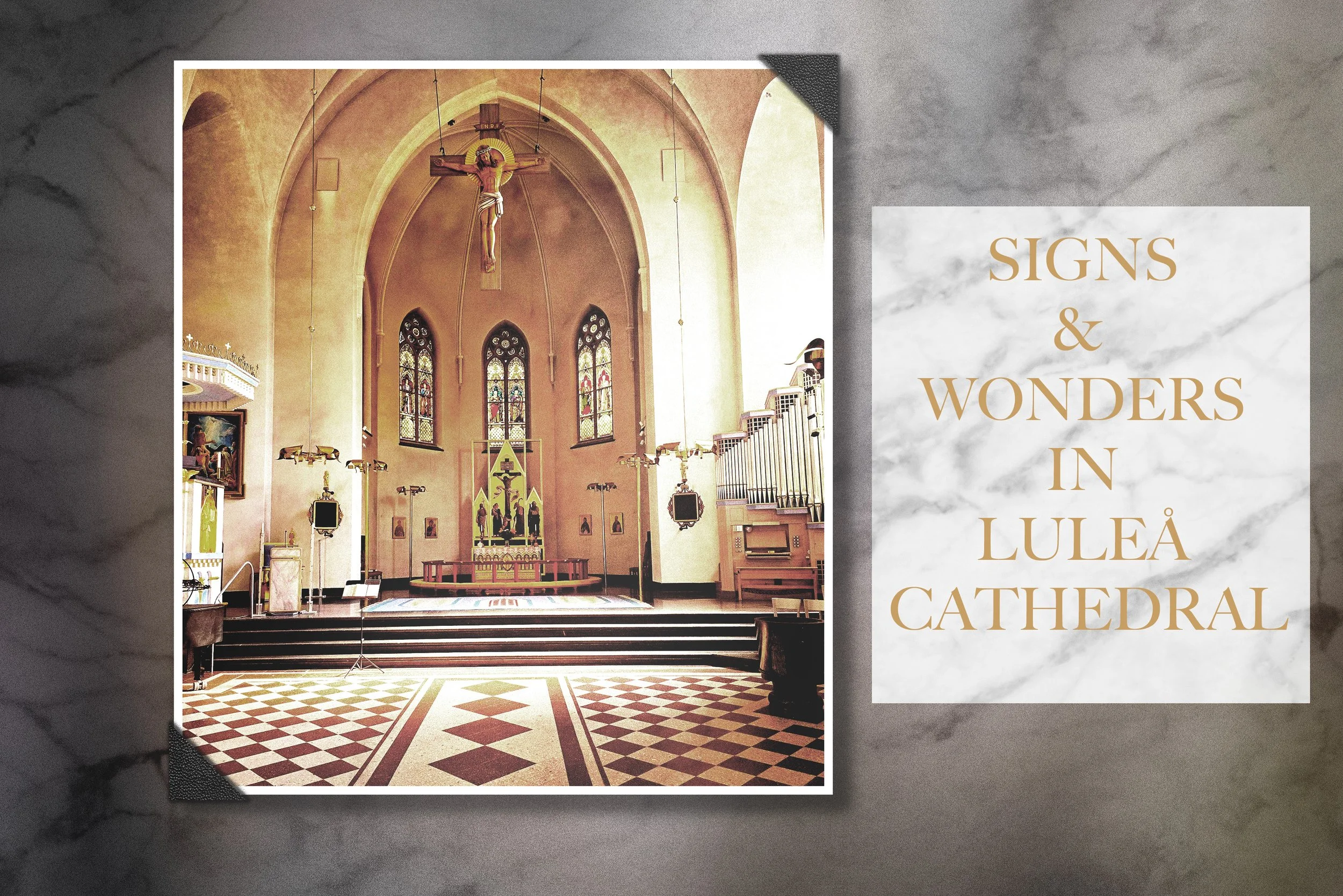 SIGNS AND WONDERS IN LULEÅ CATHEDRAL, SWEDEN