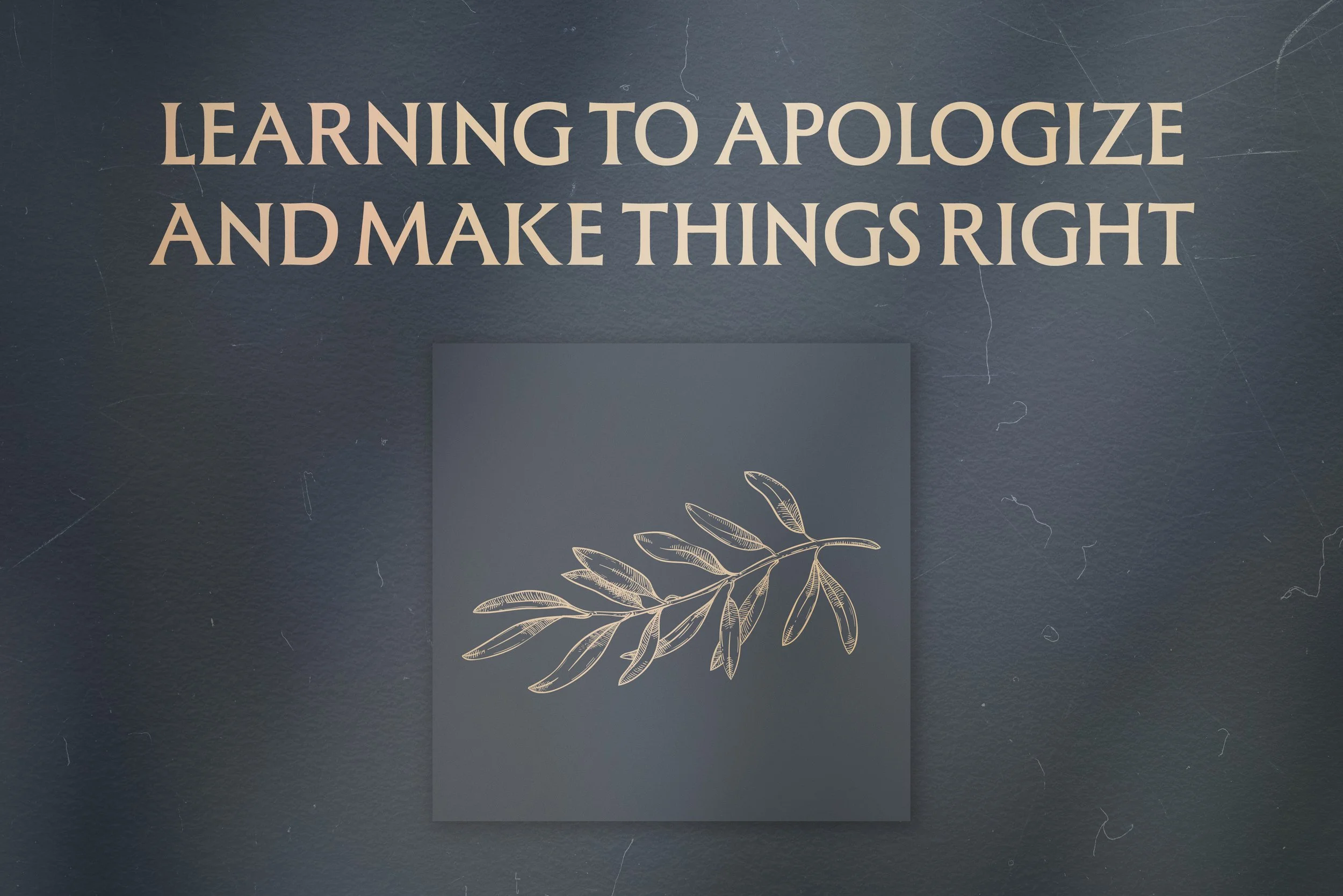 Learning to Apologize and Make Things Right