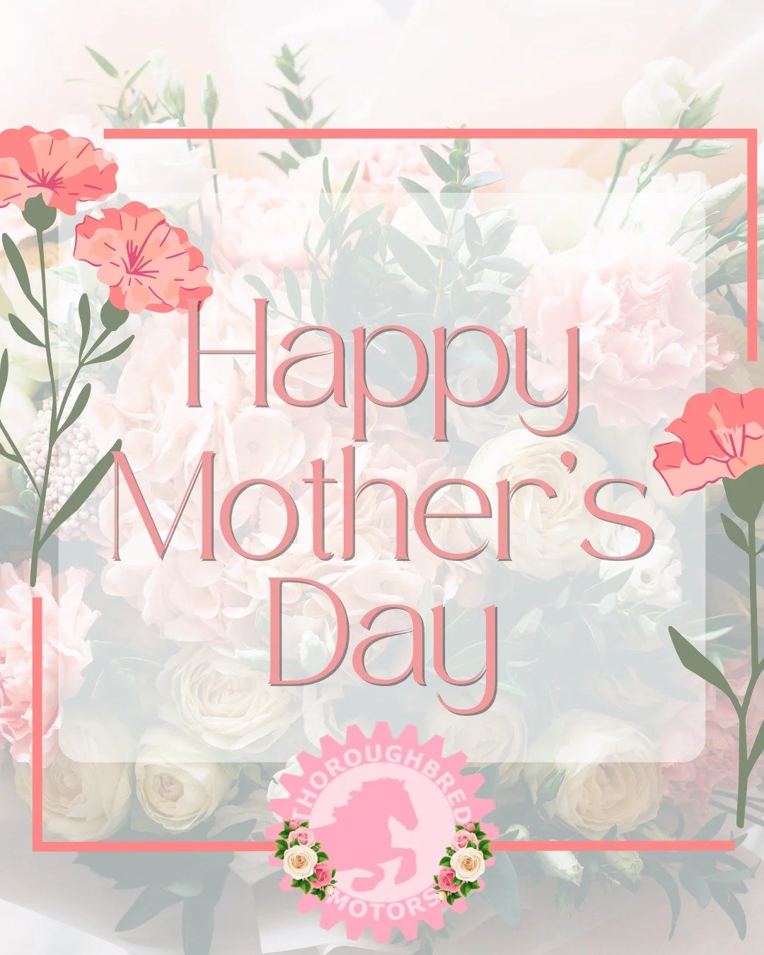 Happy Mother&rsquo;s Day to all the incredible moms in our community. Thank you for everything you do 💐

#thoroughbredmotors #mothersday