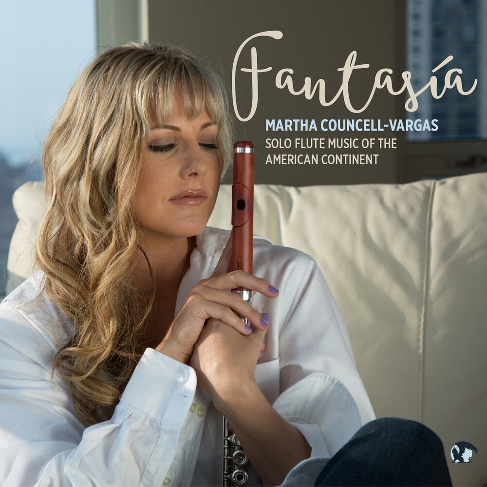 FANTASÍA: Solo Flute Music of the American Continent (Martha Councell-Vargas)