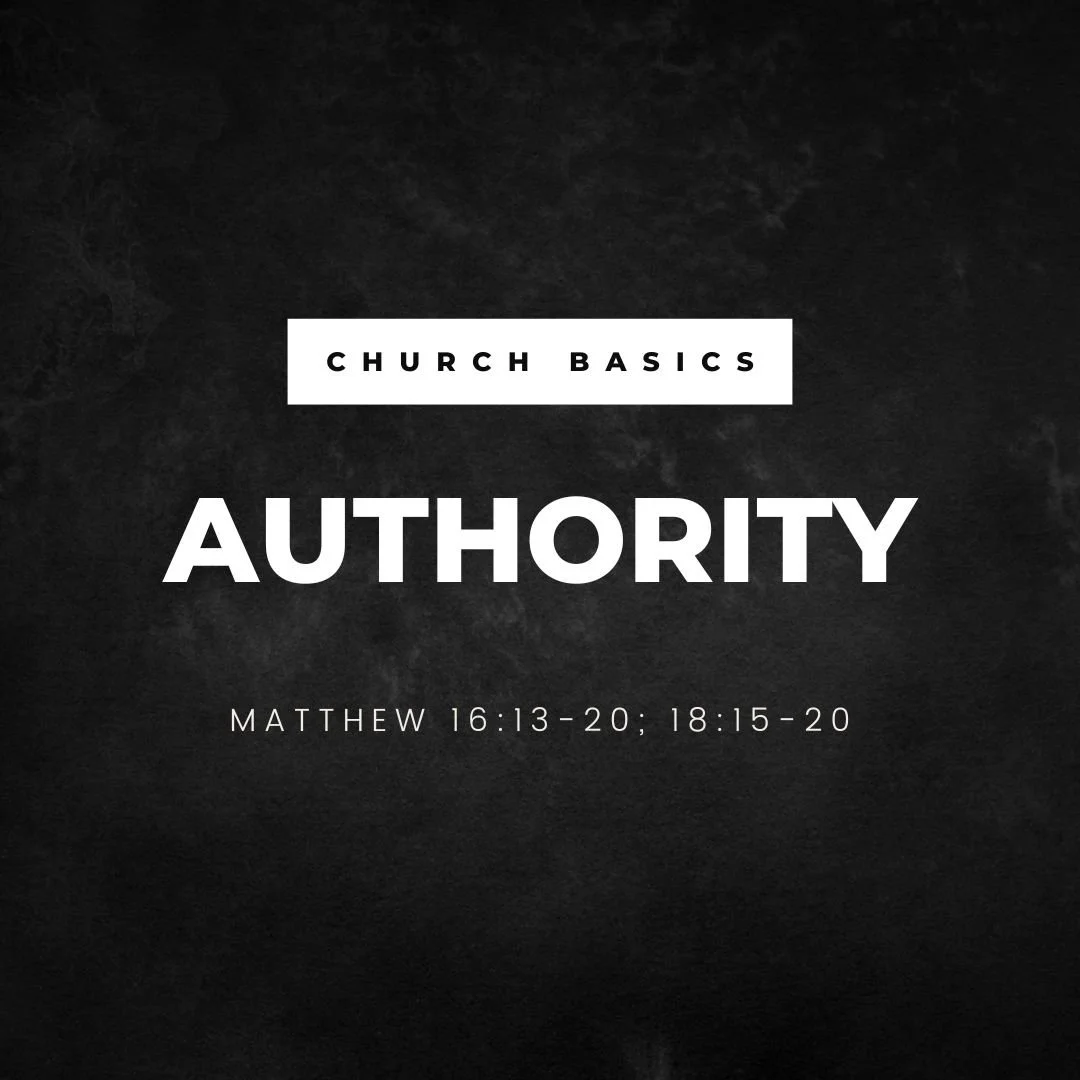 Church Basics: Authority