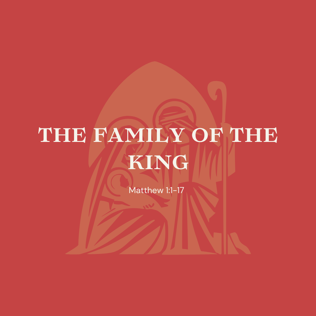 The Family of the King