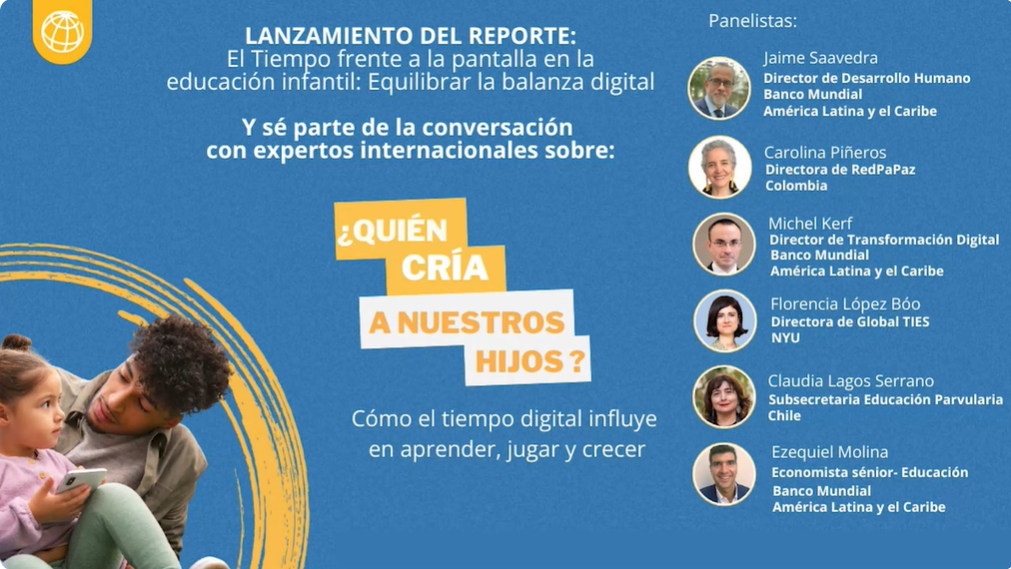 Webinar en Español: “Quién cría a nuestros hijos, cómo el tiempo digital influye en aprender, jugar y crecer”