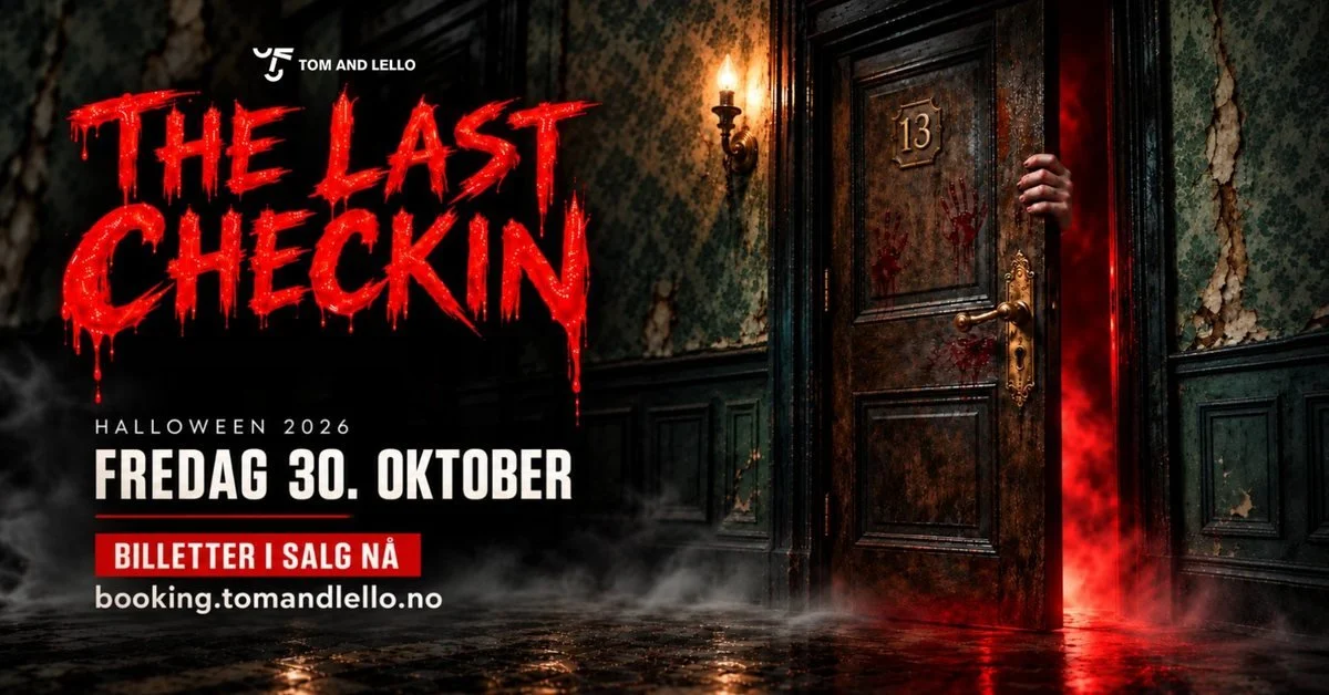 Offisiell plakat for The Last Checkin på Tom And Lello, fredag 30. oktober 2026