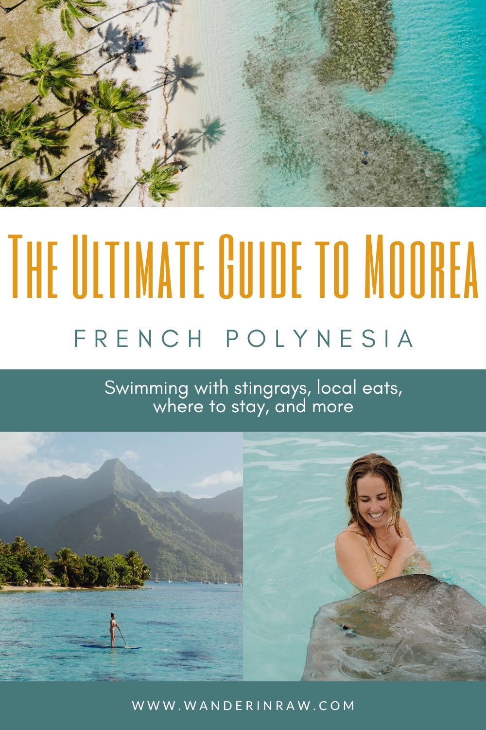 The Ultimate Guide to Moorea