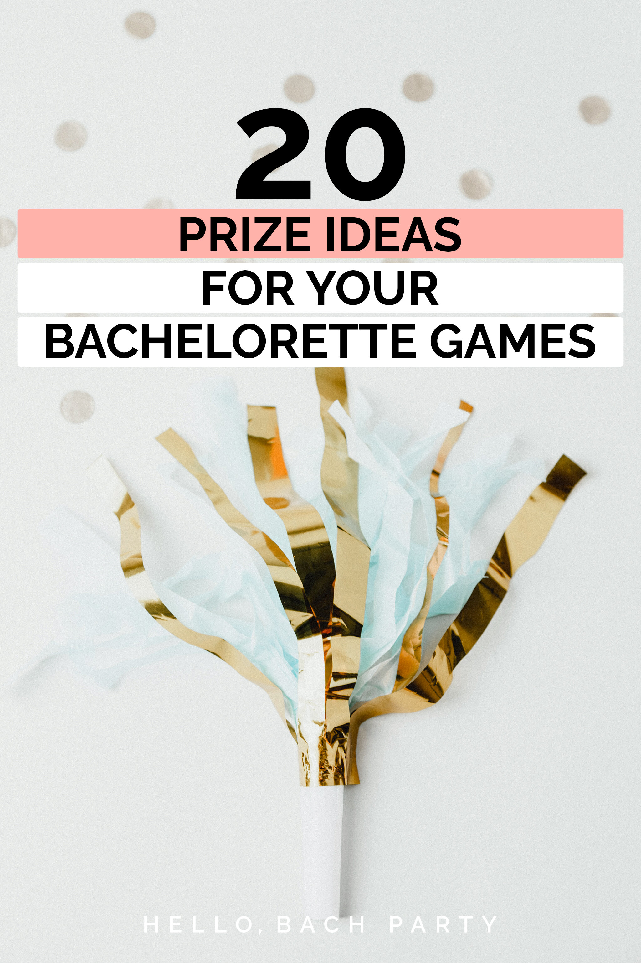 20 Bachelorette Party Prize Ideas